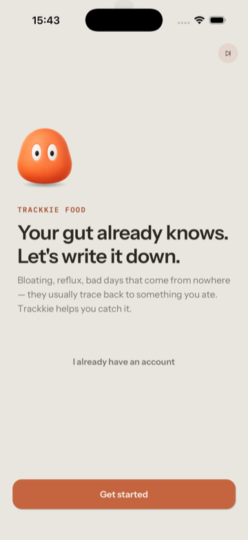 Trackkie Food welcome screen: Your gut already knows. Let's write it down.